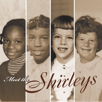 Meet The Shirleys